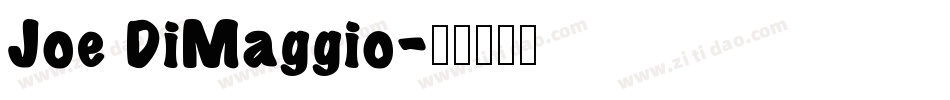 Joe DiMaggio字体转换